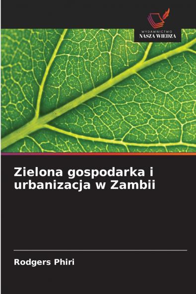 Zielona gospodarka i urbanizacja w Zambii