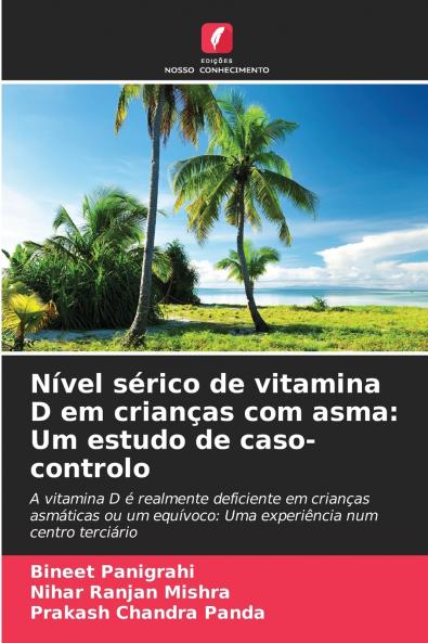Nível sérico de vitamina D em crianças com asma