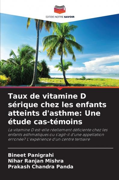 Taux de vitamine D sérique chez les enfants atteints d'asthme