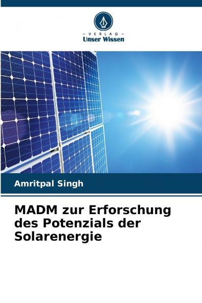 MADM zur Erforschung des Potenzials der Solarenergie
