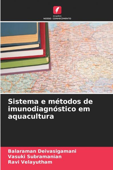 Sistema e métodos de imunodiagnóstico em aquacultura