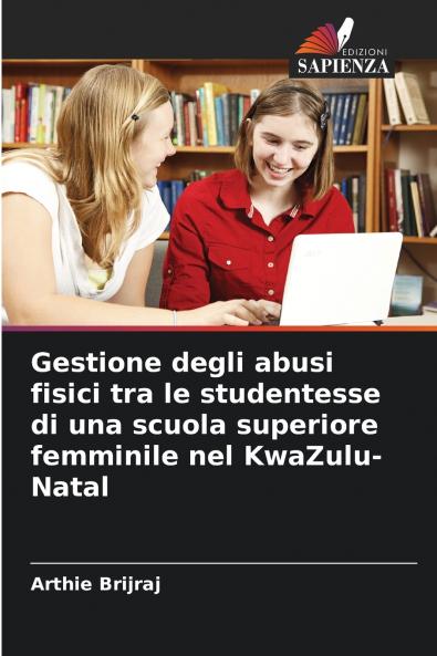 Gestione degli abusi fisici tra le studentesse di una scuola superiore femminile nel KwaZulu-Natal