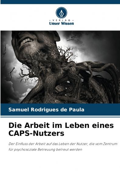 Die Arbeit im Leben eines CAPS-Nutzers