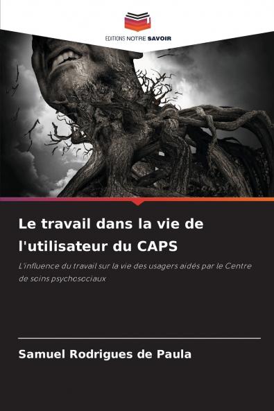 Le travail dans la vie de l'utilisateur du CAPS