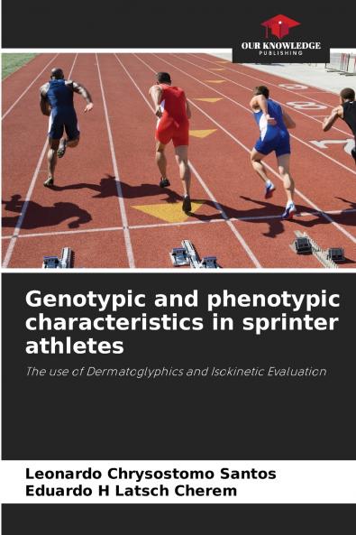 Genotypic and phenotypic characteristics in sprinter athletes