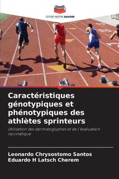 Caractéristiques génotypiques et phénotypiques des athlètes sprinteurs