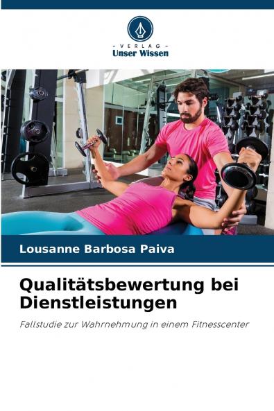 Qualitätsbewertung bei Dienstleistungen