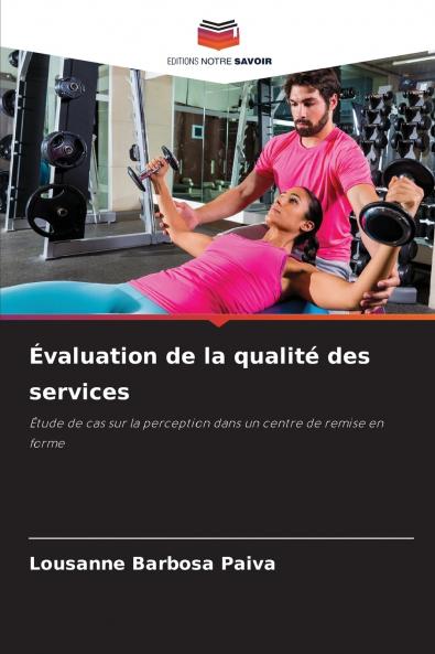 Évaluation de la qualité des services
