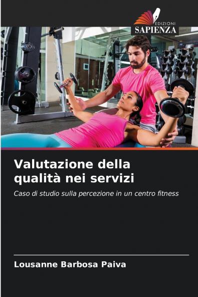 Valutazione della qualità nei servizi