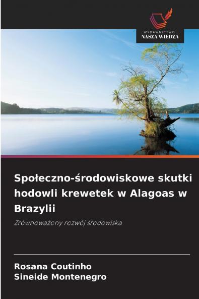 Społeczno-środowiskowe skutki hodowli krewetek w Alagoas w Brazylii