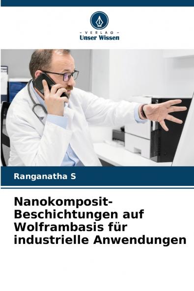 Nanokomposit-Beschichtungen auf Wolframbasis für industrielle Anwendungen