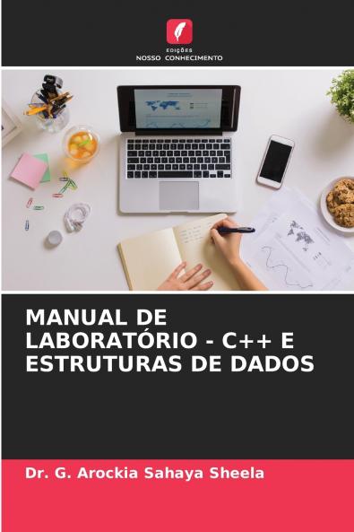 MANUAL DE LABORATÓRIO - C++ E ESTRUTURAS DE DADOS