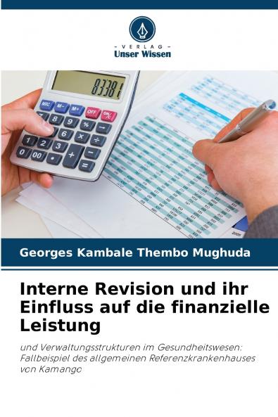 Interne Revision und ihr Einfluss auf die finanzielle Leistung