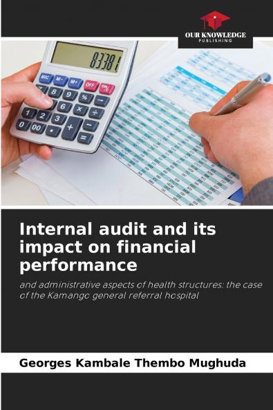 Internal audit and its impact on financial performance