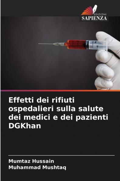 Effetti dei rifiuti ospedalieri sulla salute dei medici e dei pazienti DGKhan
