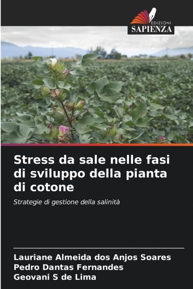 Stress da sale nelle fasi di sviluppo della pianta di cotone
