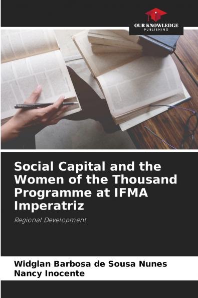 Social Capital and the Women of the Thousand Programme at IFMA Imperatriz