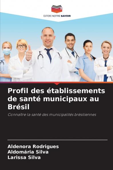 Profil des établissements de santé municipaux au Brésil