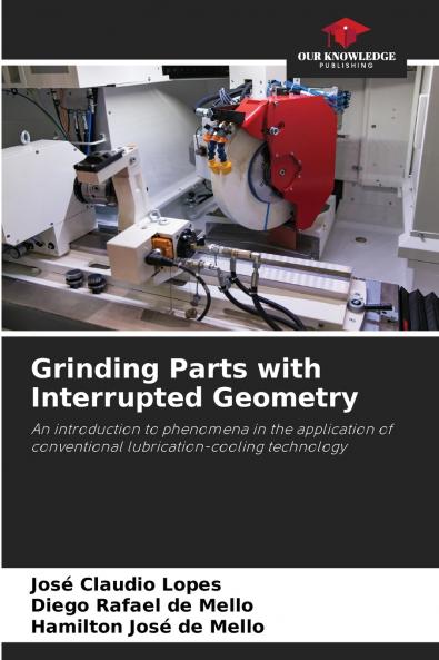 Grinding Parts with Interrupted Geometry