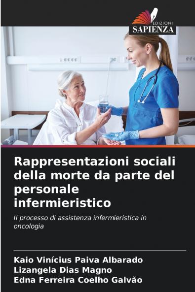 Rappresentazioni sociali della morte da parte del personale infermieristico