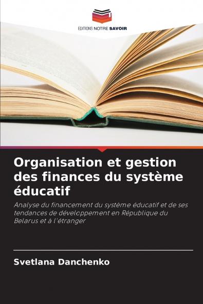 Organisation et gestion des finances du système éducatif