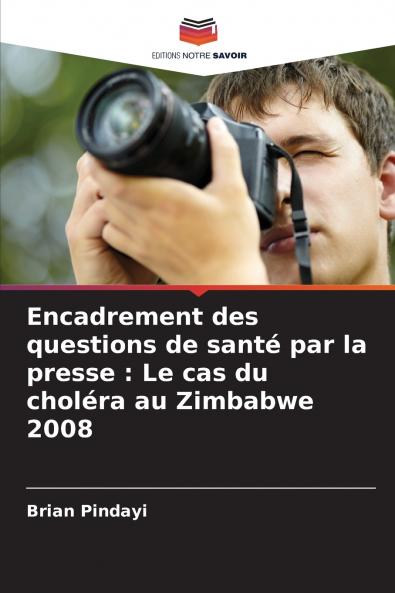 Encadrement des questions de santé par la presse