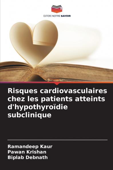 Risques cardiovasculaires chez les patients atteints d'hypothyroïdie subclinique