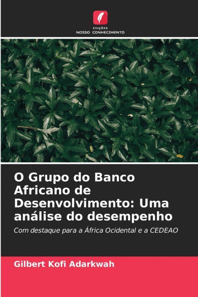 O Grupo do Banco Africano de Desenvolvimento