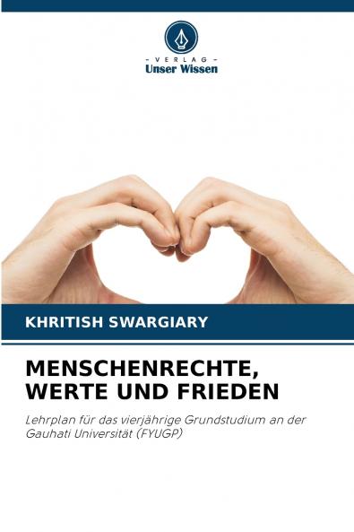 MENSCHENRECHTE WERTE UND FRIEDEN