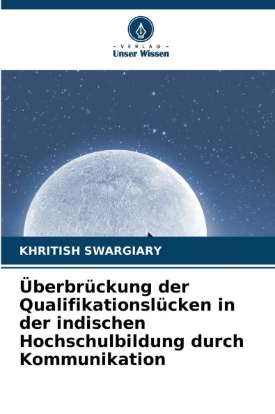 Überbrückung der Qualifikationslücken in der indischen Hochschulbildung durch Kommunikation