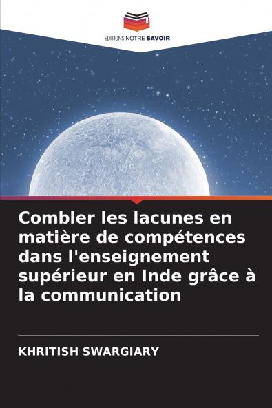 Combler les lacunes en matière de compétences dans l'enseignement supérieur en Inde grâce à la communication