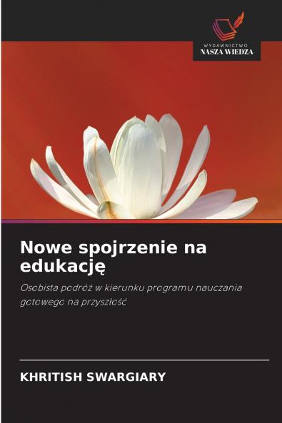 Nowe spojrzenie na edukację