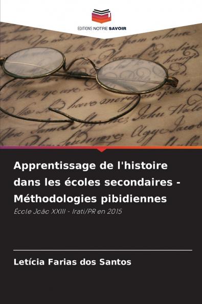 Apprentissage de l'histoire dans les écoles secondaires - Méthodologies pibidiennes