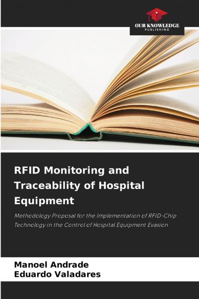 RFID Monitoring and Traceability of Hospital Equipment