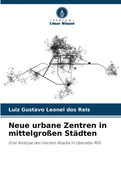 Neue urbane Zentren in mittelgroßen Städten