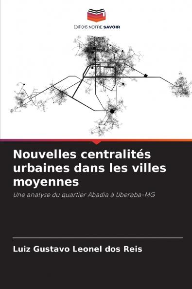Nouvelles centralités urbaines dans les villes moyennes