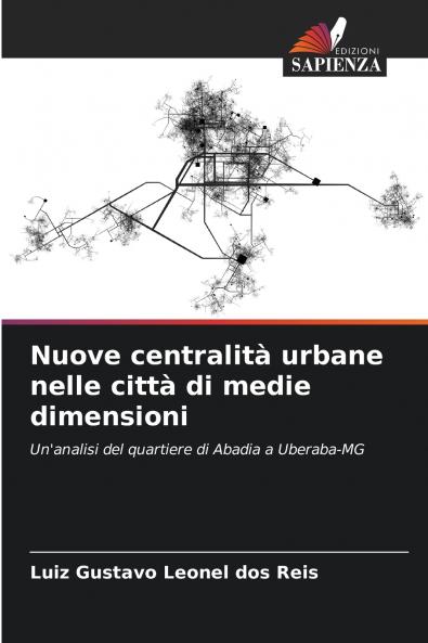 Nuove centralità urbane nelle città di medie dimensioni