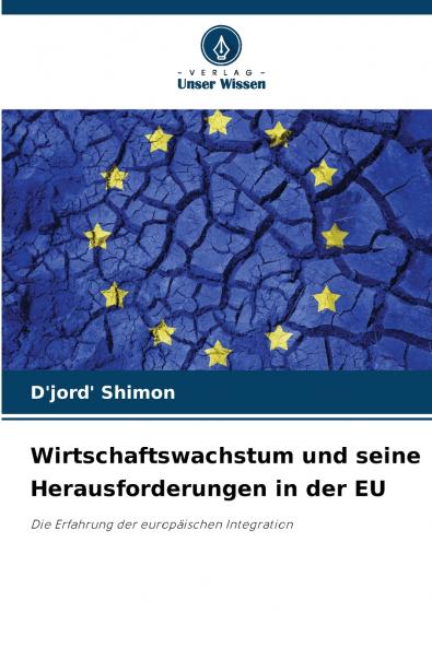 Wirtschaftswachstum und seine Herausforderungen in der EU