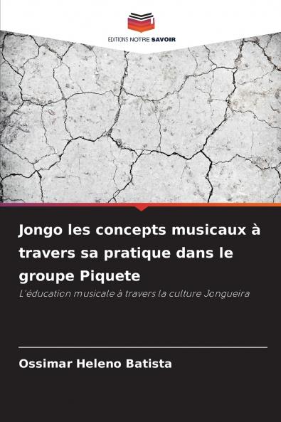 Jongo les concepts musicaux à travers sa pratique dans le groupe Piquete