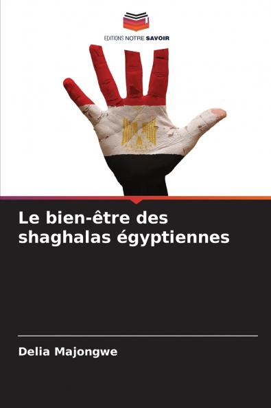 Le bien-être des shaghalas égyptiennes