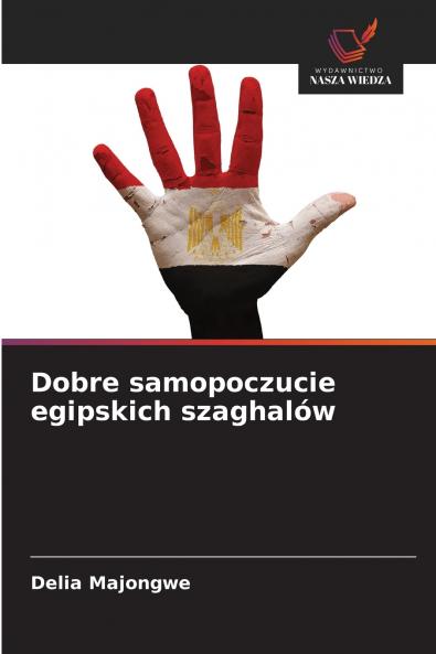 Dobre samopoczucie egipskich szaghalów