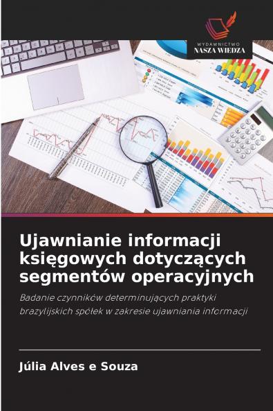 Ujawnianie informacji księgowych dotyczących segmentów operacyjnych