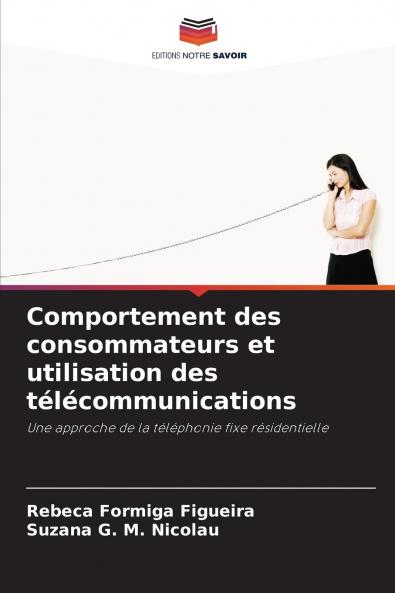 Comportement des consommateurs et utilisation des télécommunications
