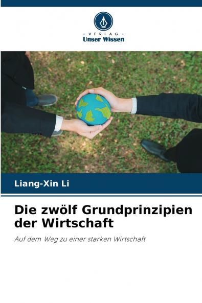 Die zwölf Grundprinzipien der Wirtschaft