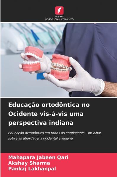 Educação ortodôntica no Ocidente vis-à-vis uma perspectiva indiana