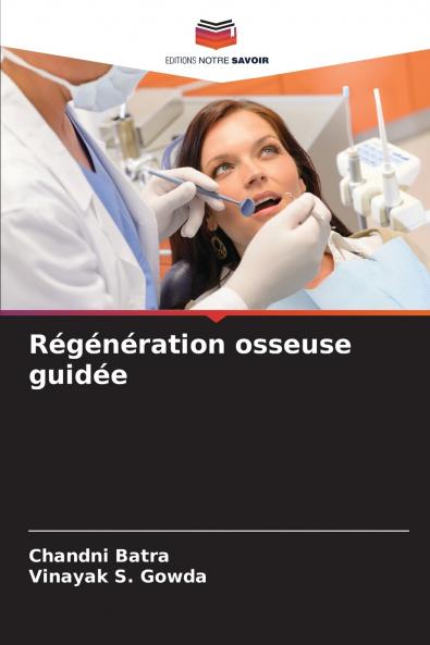 Régénération osseuse guidée