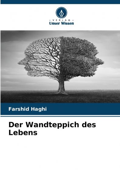 Der Wandteppich des Lebens