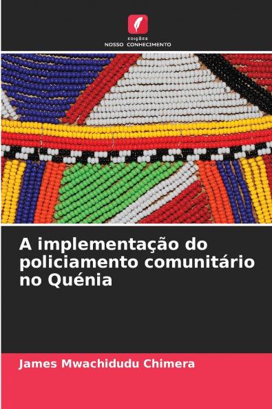 A implementação do policiamento comunitário no Quénia