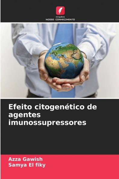 Efeito citogenético de agentes imunossupressores