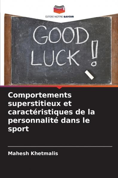Comportements superstitieux et caractéristiques de la personnalité dans le sport
